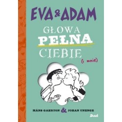 Eva i Adam. Głowa pełna ciebie