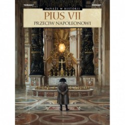 Pius VII. Przeciw Napoleonowi
